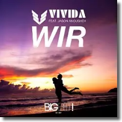Cover: Vivida feat. Jason Anousheh - Wir