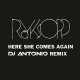 Röyksopp – Here She Comes Again (DJ Antonio Remix)