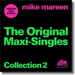 Cover: Mike Mareen - The Original Maxi-Singles Collection 2