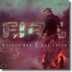 Cover: Bounce Bro & Vuk Lazar - Fire