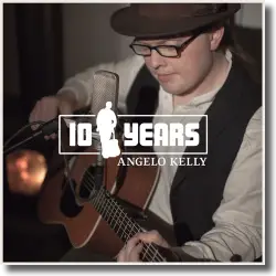 Cover: Angelo Kelly - 10 Years