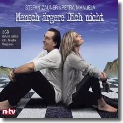 Cover: Stefan Zauner & Petra Manuela - Mensch ärgere dich nicht