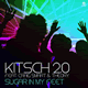 KitSch 2.0 feat. Craig Smart & Theory – Sugar In My Feet