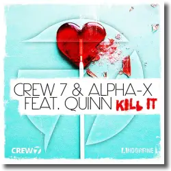 Cover: Crew 7 & Alpha-X feat. Quinn - Kill It