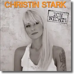 Cover: Christin Stark - Ich nicht!