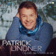 Patrick Lindner – Du bist die Musik in mir
