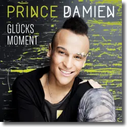 Cover: Prince Damien - Glücksmoment