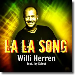 Cover: Willi Herren feat. Jay Select - La La Song
