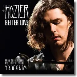 Cover: Hozier - Better Love (The Legend of Tarzan)