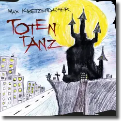 Cover: Max Kretzenbacher - Totentanz