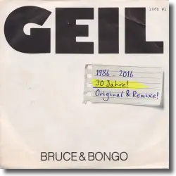 Cover: Bruce & Bongo - Geil 2016