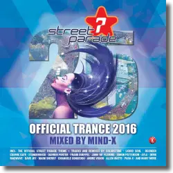 Cover: Various Artists - Street Parade 2016 Official Trance