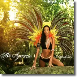 Cover: Bê Ignacio - Tropical Soul