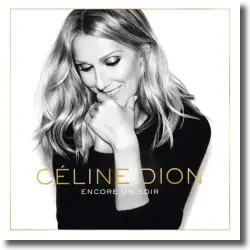 Cover: Céline Dion - Encore Un Soir