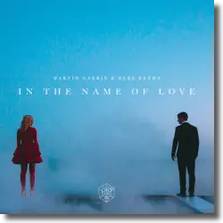Cover: Martin Garrix & Bebe Rexha - In The Name Of Love