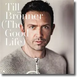 Cover: Till Brönner - The Good Life