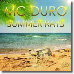 Cover: MC Duro - Summer Rays