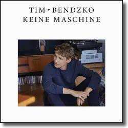 Cover: Tim Bendzko - Keine Maschine
