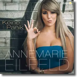 Cover: Annemarie Eilfeld - Keine Panik