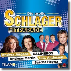 Cover: Various Artists - Die große Schlager Hitparade