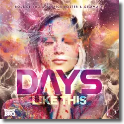 Cover: Bounce Bro & Patrick Foster & Gemma B. - Days Like This