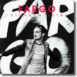 Cover: Fargo - Einfach sein