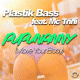 Plastik Bass feat. MC Trini – Pupunanny (Move Your Body)