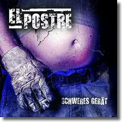 Cover: El Postre - Schweres Gerät