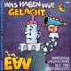 Cover: Erste Allgemeine Verunsicherung - Was haben wir gelacht... (Verdächtige Larifaritäten aus drei Jahrzehnten)