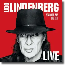 Cover: Udo Lindenberg - Stärker als die Zeit - Live