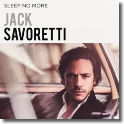 Cover: Jack Savoretti - Sleep No More