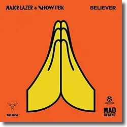 Cover: Major Lazer & Showtek - Believer