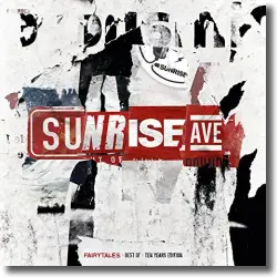 Cover: Sunrise Avenue - Fairytales - Best Of - Ten Years Edition