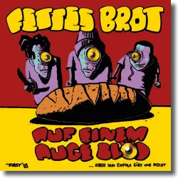 Cover: Fettes Brot - Auf einem Auge blöd (Bonus Edition)