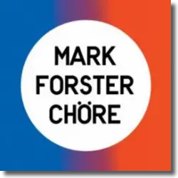 Cover: Mark Forster - Chöre