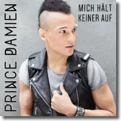 Cover: Prince Damien - Mich hält keiner auf