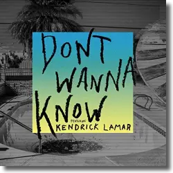 Cover: Maroon 5 feat. Kendrick Lamar - Don't Wanna Know