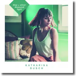 Cover: Katharina Busch - Blue Silver Diamond Light