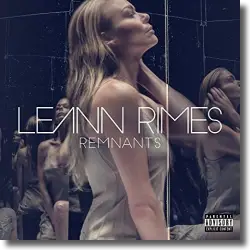 Cover: LeAnn Rimes - Remnants