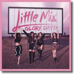 Cover: Little Mix - Glory Days