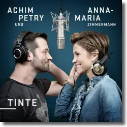Cover: Anna-Maria Zimmermann & Achim Petry - Tinte