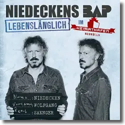 Cover: Niedeckens BAP - Lebenslänglich im Heimathafen Neukölln (live)