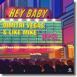 Cover: Dimitri Vegas & Like Mike vs. Diplo feat. Deb's Daughter - Hey Baby