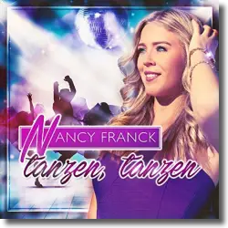 Cover: Nancy Franck - Tanzen, tanzen