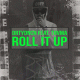 DRTYDNCN feat. Trvma – Roll It Up