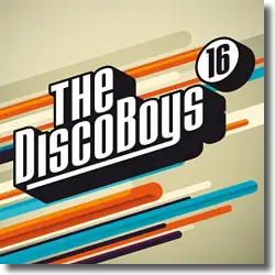 Cover: Various Artists - The Disco Boys Vol. 16
