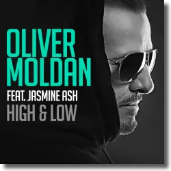 Cover: Oliver Moldan feat. Jasmine Ash - High & Low