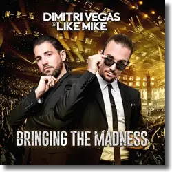 Cover: Dimitri Vegas & Like Mike - Bringing The Madness