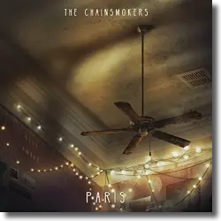 Cover: The Chainsmokers - Paris