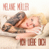 Cover: Melanie Müller - Ich liebe dich